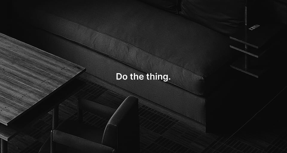 Just go do the thing